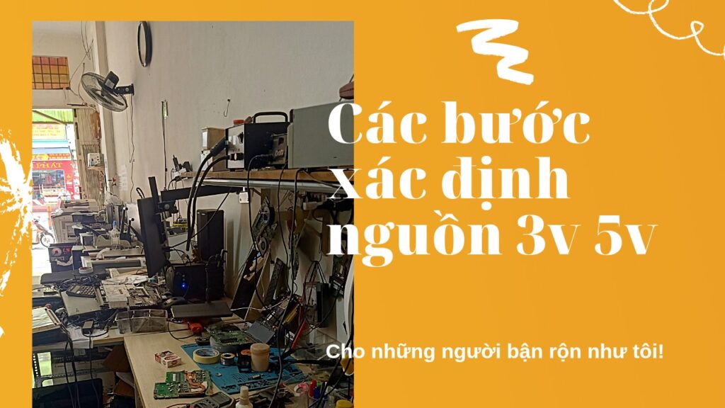 Các bước xác định nguồn ic 3v 5v
