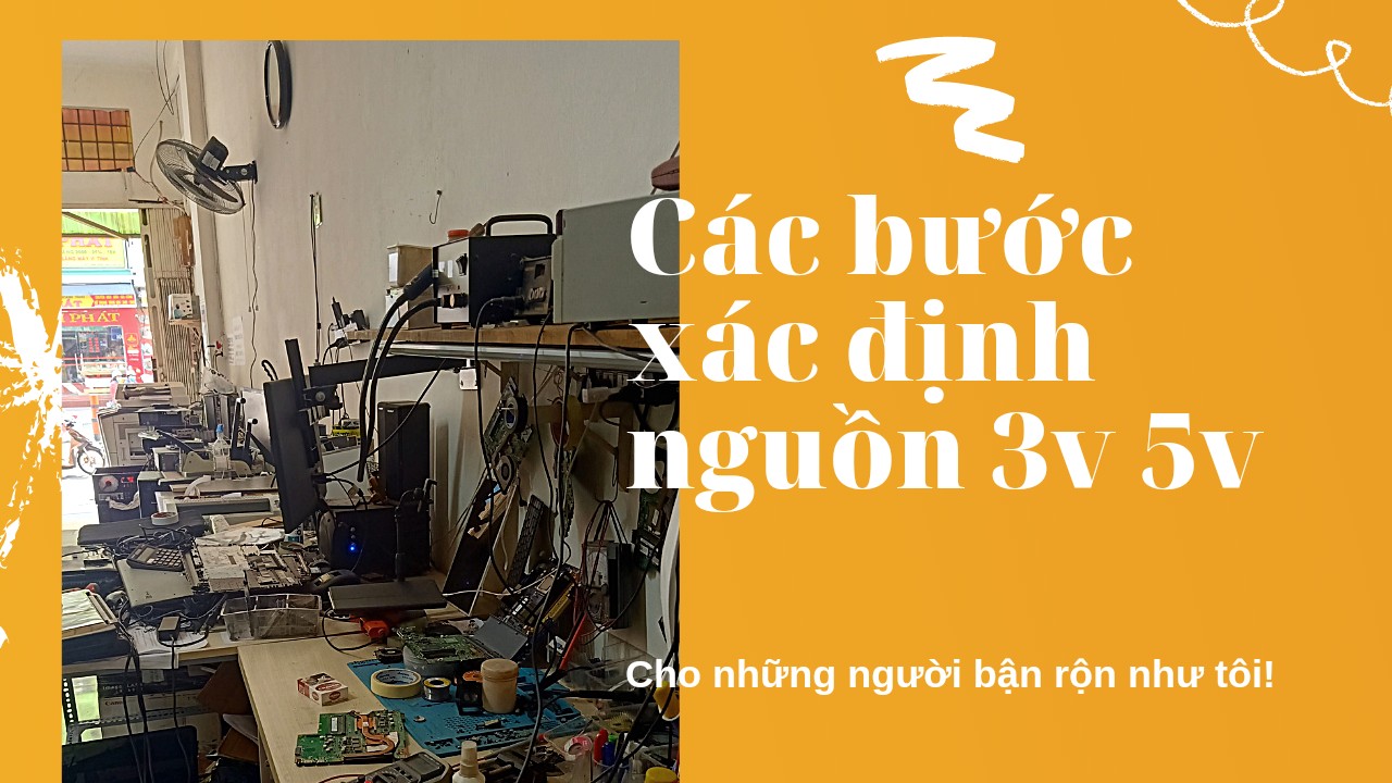 Các bước xác định nguồn ic 3v 5v