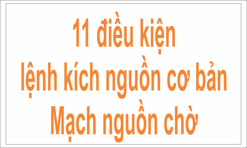 11 điều kiện lệnh kích nguồn cơ bản 2
