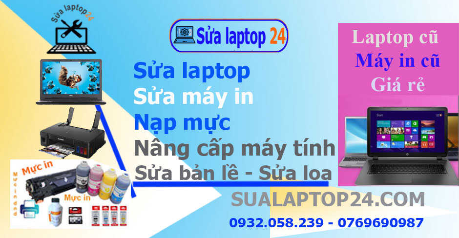 Sửa laptop sửa máy tính sua máy in